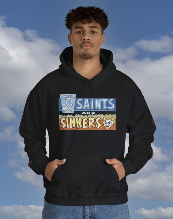 Saints & Sinners Hoodie, Funny Sweatshirt for Gift, Trendy