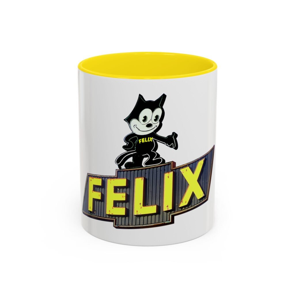 Felix Sign Mug. First Sip.